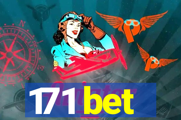 171 bet